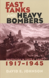 表紙画像: Fast Tanks and Heavy Bombers 1st edition 9780801488474