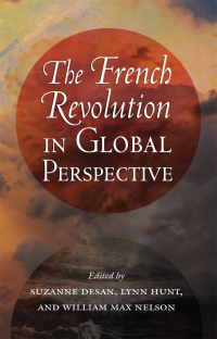 صورة الغلاف: The French Revolution in Global Perspective 1st edition 9780801478680