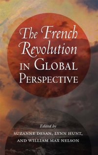 Omslagafbeelding: The French Revolution in Global Perspective 1st edition 9780801478680