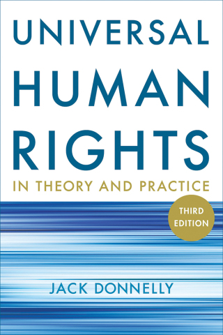 Cover image: Universal Human Rights in Theory and Practice 3rd edition 9780801450952