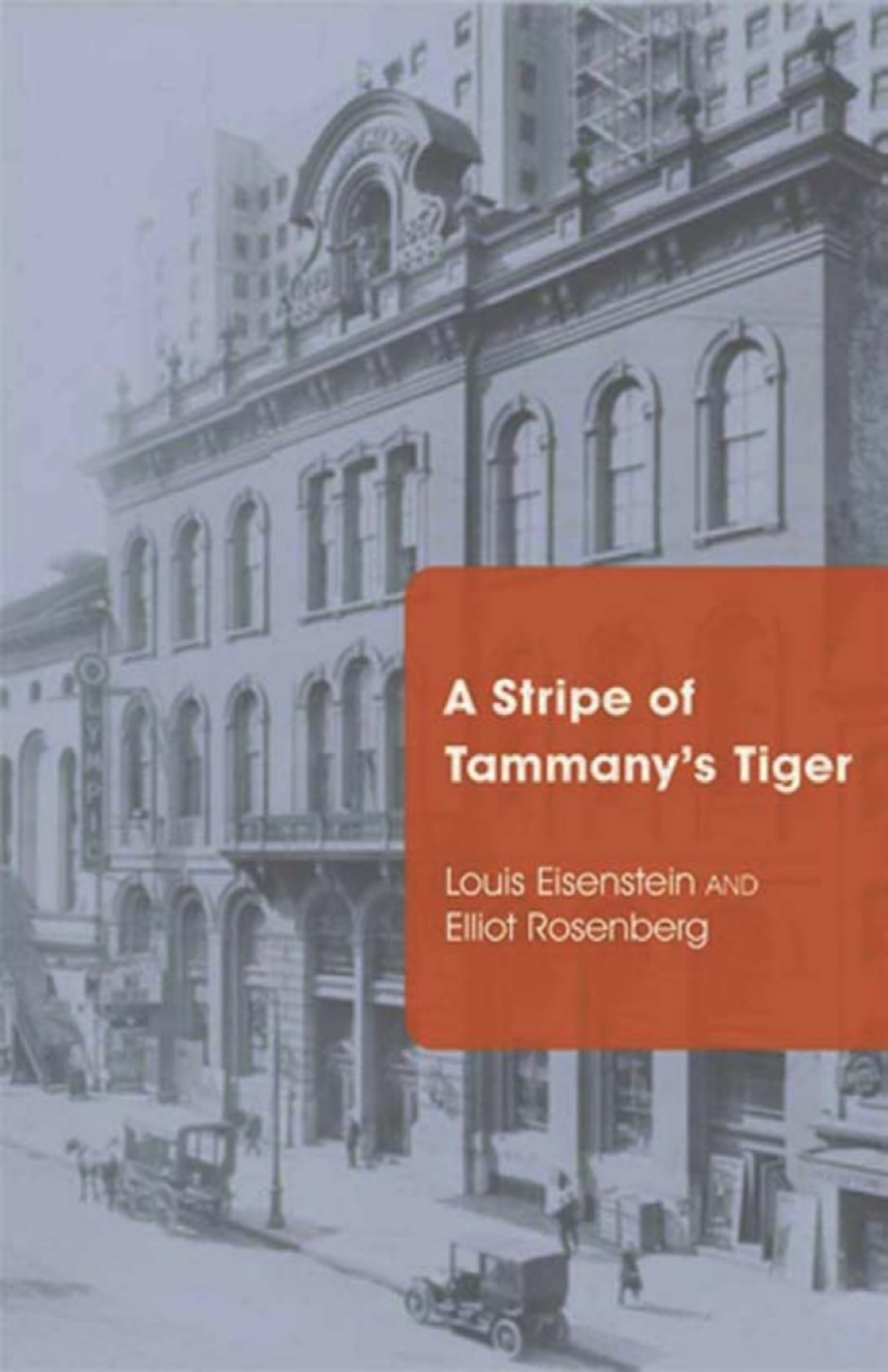 A Stripe of Tammany’s Tiger 1st Edition