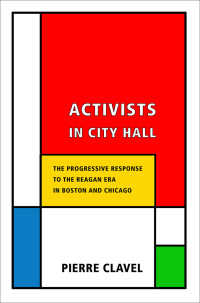 表紙画像: Activists in City Hall 1st edition 9780801449291