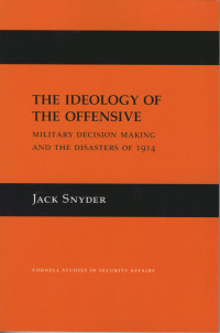Cover image: The Ideology of the Offensive 1st edition 9780801416576
