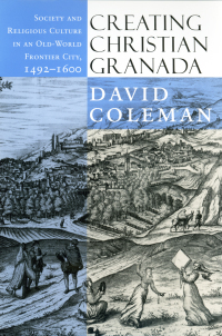 Cover image: Creating Christian Granada 1st edition 9780801478833