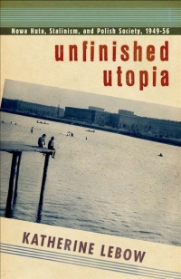 Cover image: Unfinished Utopia 1st edition 9780801451249