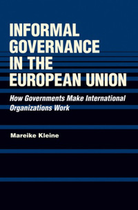 Cover image: Informal Governance in the European Union 1st edition 9780801452116