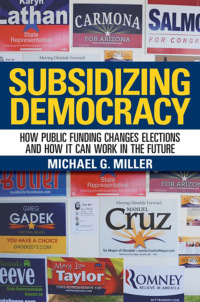 Imagen de portada: Subsidizing Democracy 1st edition 9780801452277