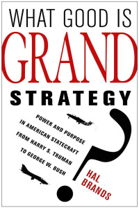 表紙画像: What Good Is Grand Strategy? 1st edition 9780801452468