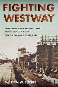 Cover image: Fighting Westway 1st edition 9780801479441