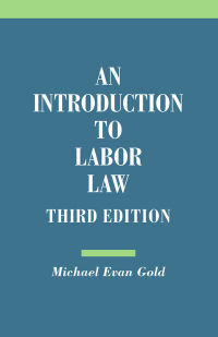 Omslagafbeelding: An Introduction to Labor Law 3rd edition 9780801479229