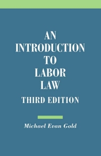 Cover image: An Introduction to Labor Law 3rd edition 9780801479229