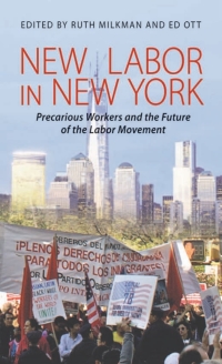 Imagen de portada: New Labor in New York 1st edition 9780801452833