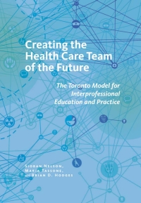 Cover image: Creating the Health Care Team of the Future 1st edition 9780801453007