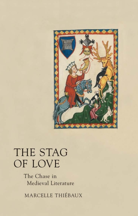 Stag of Love: The Chase in Medieval Literature, 1st Edition - FULL INSTANT DOWNLOAD | PDF DOCX EPUB