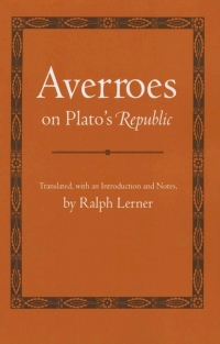 Omslagafbeelding: Averroes on Plato's "Republic" 1st edition 9780801489754