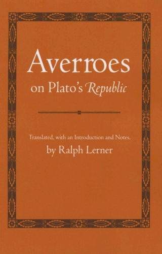 صورة الغلاف: Averroes on Plato's "Republic" 1st edition 9780801489754