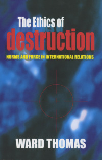 Cover image: The Ethics of Destruction 1st edition 9780801438196