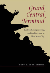 Cover image: Grand Central Terminal 9781421411927