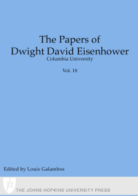 Cover image: The Papers of Dwight David Eisenhower 9780801866388