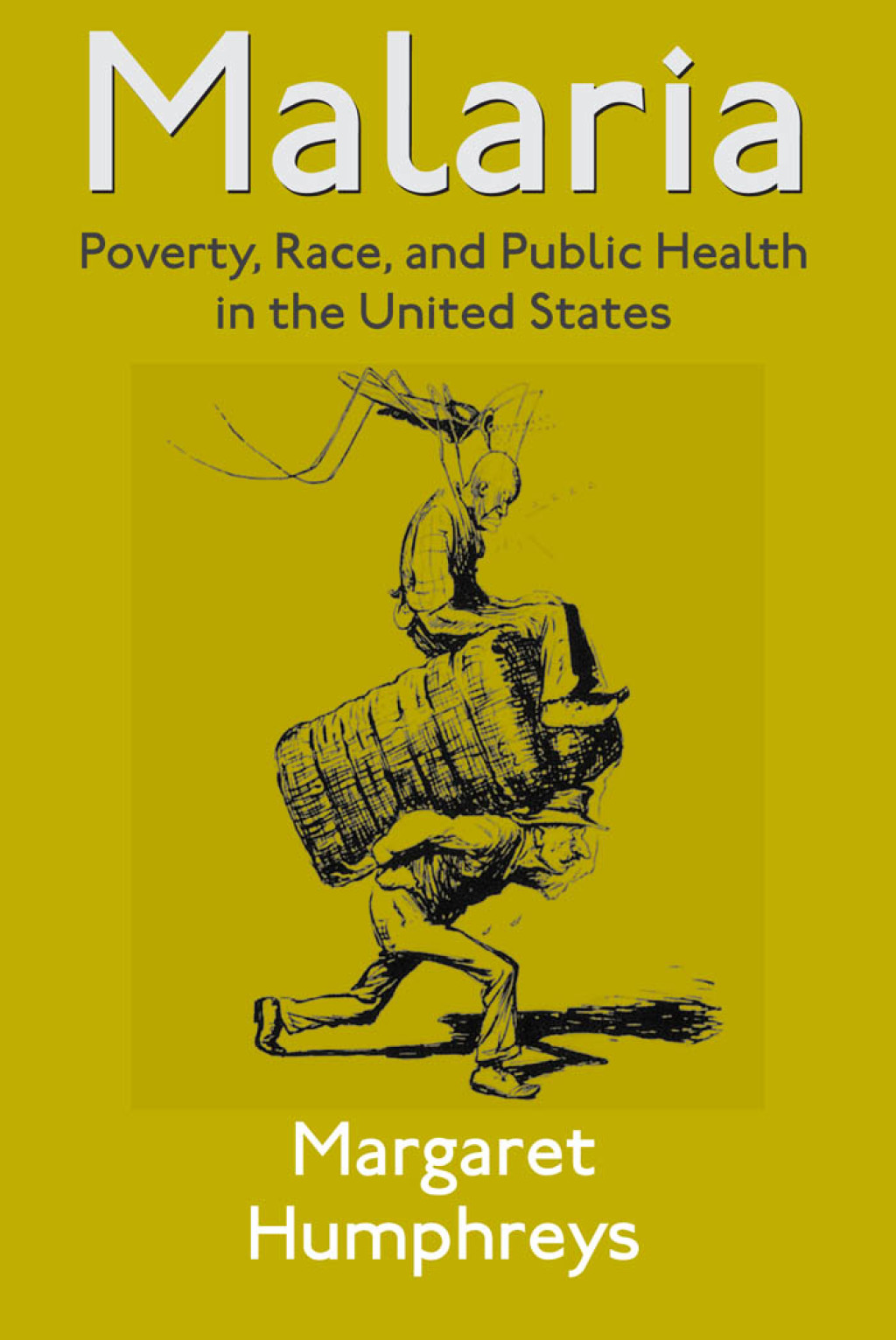 Malaria Poverty, Race, and Public Health in the United States
