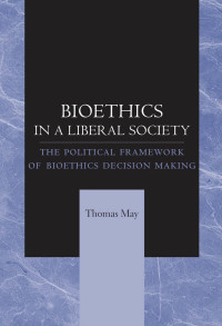 Titelbild: Bioethics in a Liberal Society 9780801868023