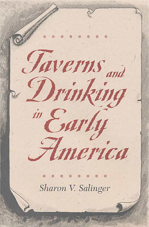 Taverns and Drinking in Early America - FULL INSTANT DOWNLOAD | PDF DOCX EPUB