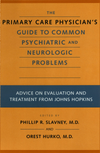 Cover image: The Primary Care Physician's Guide to Common Psychiatric and Neurologic Problems 9780801865534