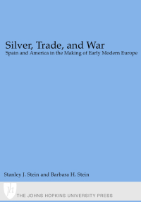 表紙画像: Silver, Trade, and War 9780801861352