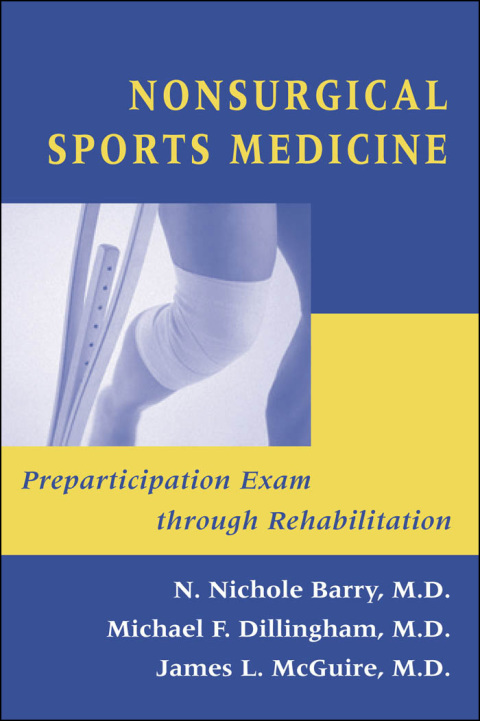 Nonsurgical Sports Medicine: Preparticipation Exam through Rehabilitation - FULL INSTANT DOWNLOAD | PDF DOCX EPUB