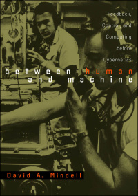 Cover image: Between Human and Machine 9780801880575