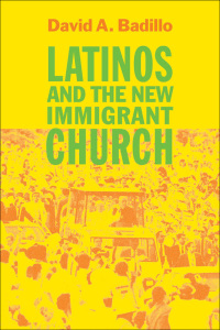 Titelbild: Latinos and the New Immigrant Church 9780801883880