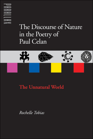 Cover image: The Discourse of Nature in the Poetry of Paul Celan 9780801882906