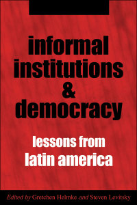 Cover image: Informal Institutions and Democracy 9780801883521