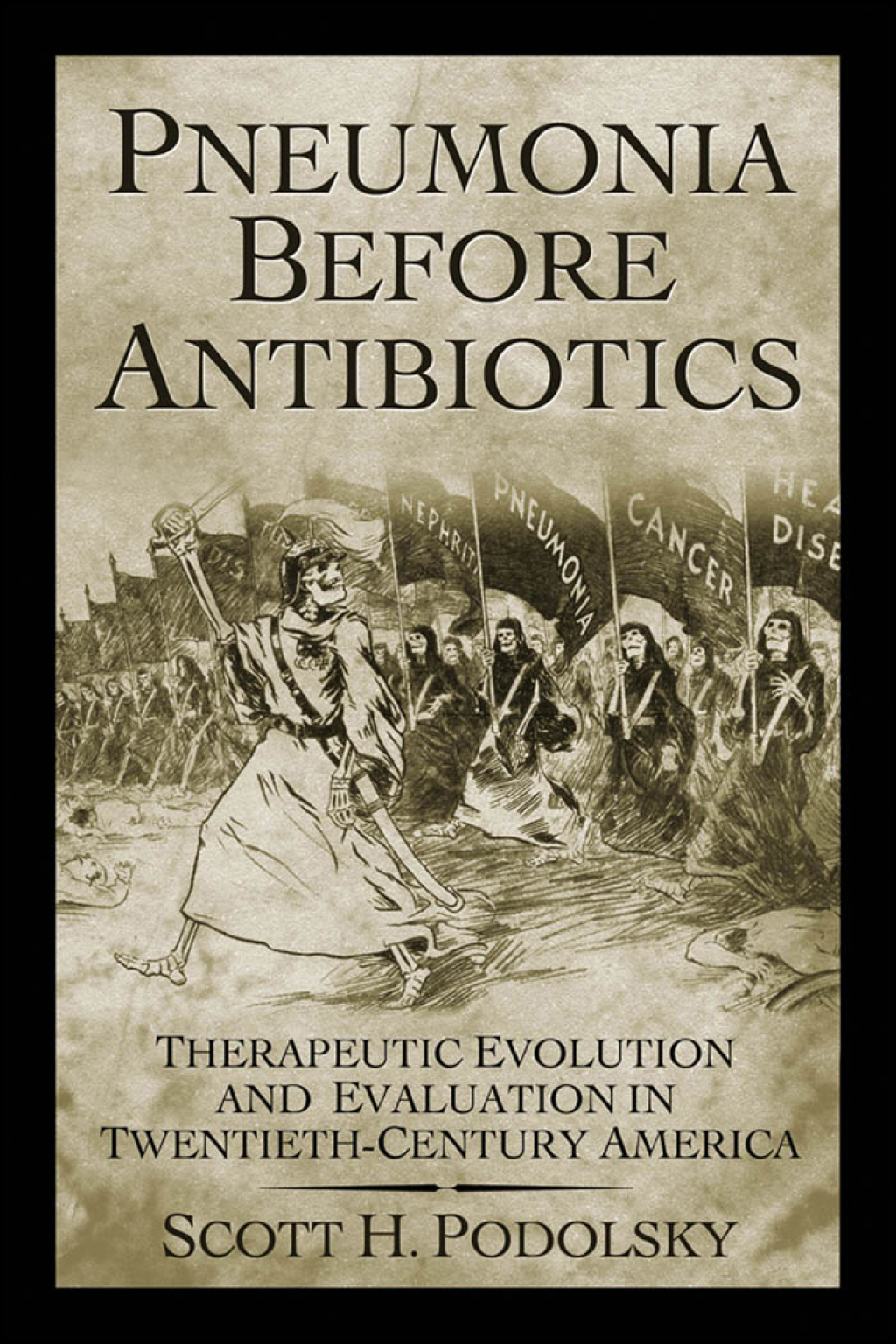 Pneumonia Before Antibiotics Therapeutic Evolution and Evaluation in Twentieth-Century America