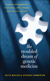 Cover image: The Troubled Dream of Genetic Medicine 9780801883262