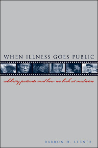 Omslagafbeelding: When Illness Goes Public 9780801884627