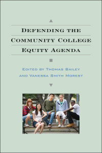 Cover image: Defending the Community College Equity Agenda 9780801884474