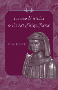 Imagen de portada: Lorenzo de' Medici and the Art of Magnificence 9780801886270