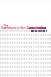 Cover image: The Communitarian Constitution 9780801885389