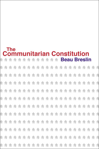 Imagen de portada: The Communitarian Constitution 9780801877827