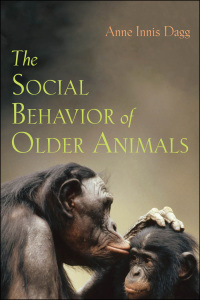 Cover image: The Social Behavior of Older Animals 9780801890505
