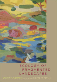 Cover image: Ecology of Fragmented Landscapes 9780801891380