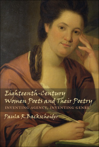 Cover image: Eighteenth-Century Women Poets and Their Poetry 9780801887468