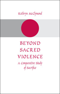 Cover image: Beyond Sacred Violence 9780801887765