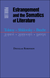 Cover image: Estrangement and the Somatics of Literature 9780801887963