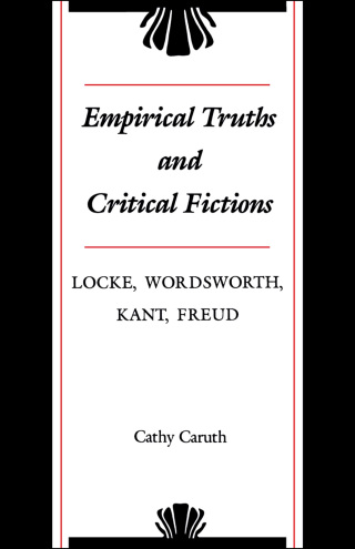 صورة الغلاف: Empirical Truths and Critical Fictions 9780801892691