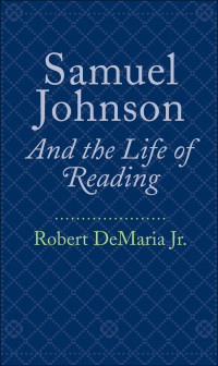 Cover image: Samuel Johnson and the Life of Reading 9780801854798