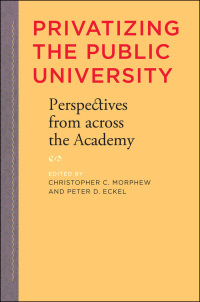 Cover image: Privatizing the Public University 9780801891649