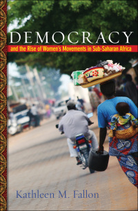 Imagen de portada: Democracy and the Rise of Women's Movements in Sub-Saharan Africa 9780801895791