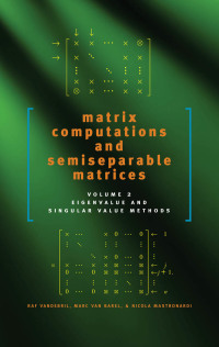 Imagen de portada: Matrix Computations and Semiseparable Matrices 9780801890529